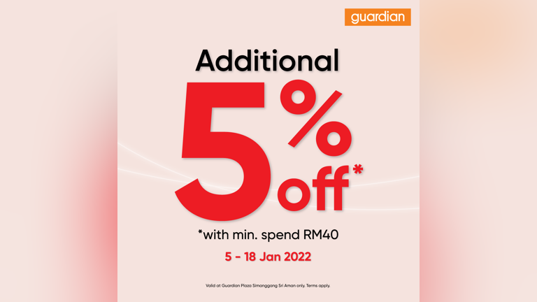 5% Off Store Wide at Guardian Plaza Simanggang Sri Aman