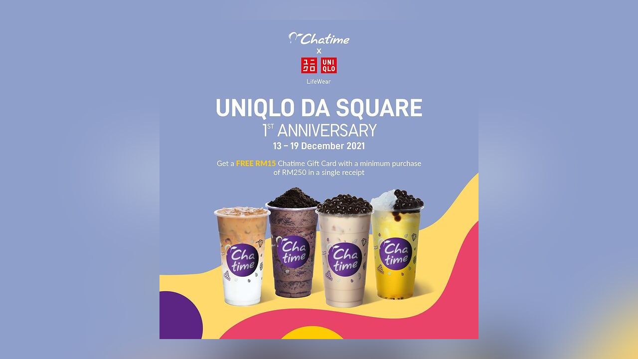 Free Chatime Gift Card with UNIQLO DA Square