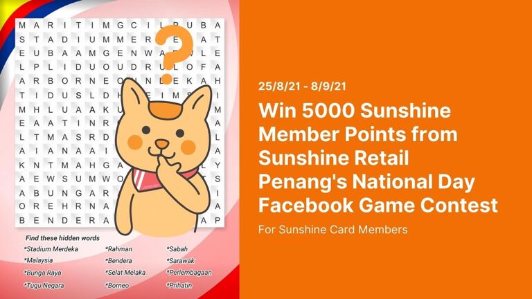 Sunshine Retail Penang's National Day Facebook Game Contest