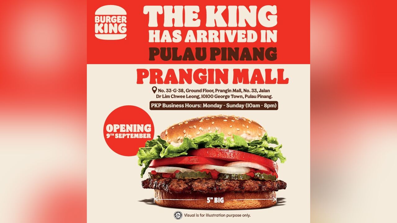 Burger King is Now Opened in Penang Island