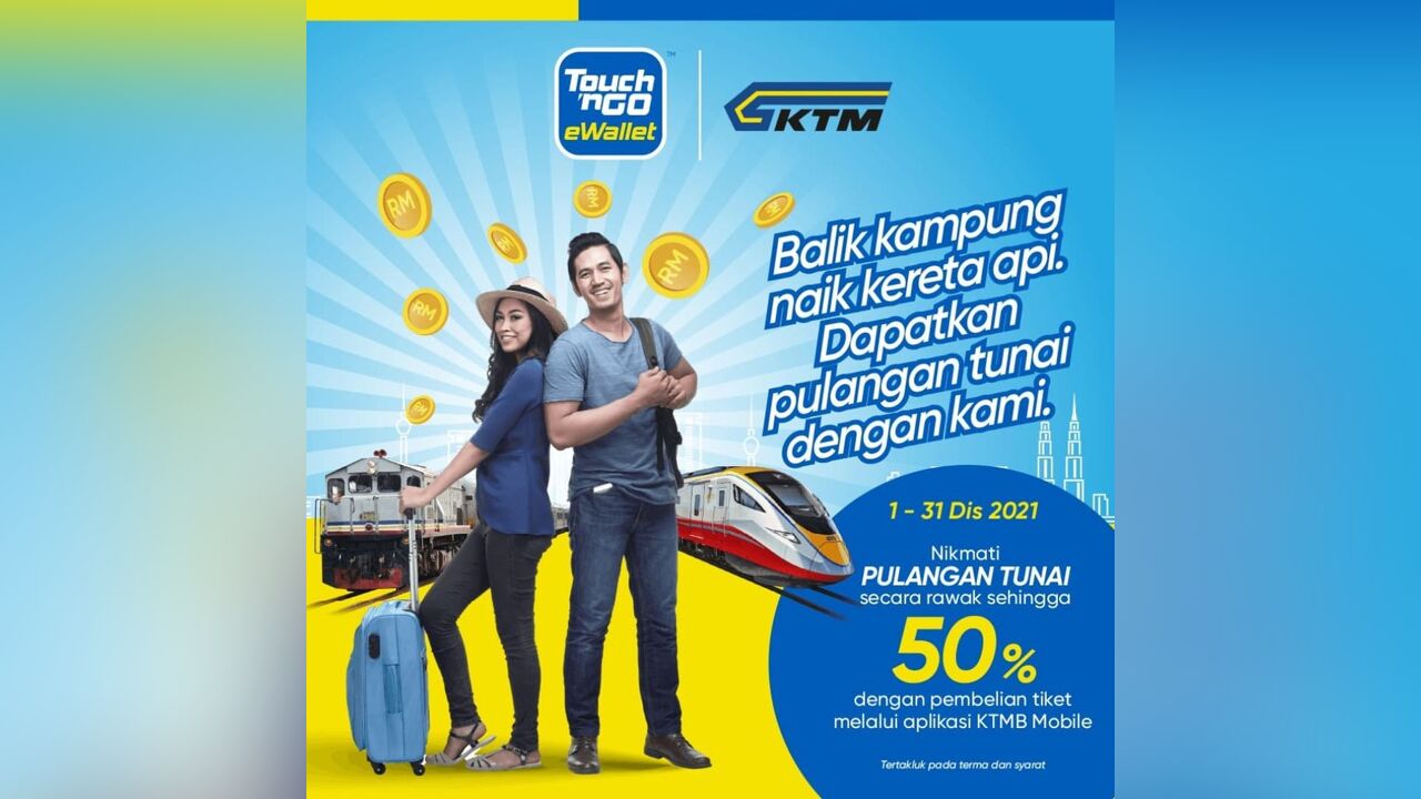 KTMB: Up to 50% Cashback Year End 2021 Campaign