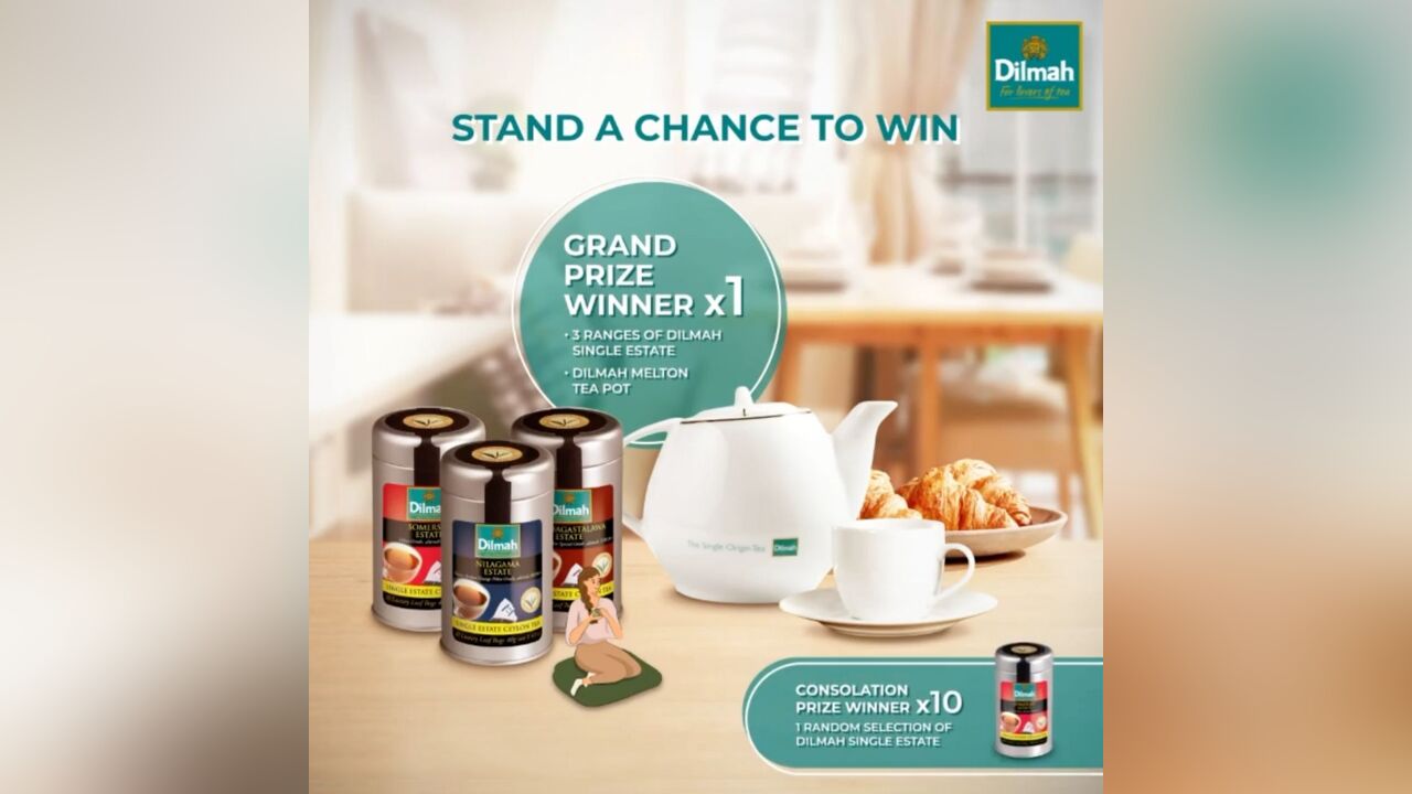 The Dilmah Tea Malaysia - About Dilmah Contest