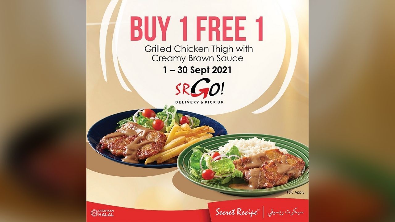 Secret Recipe Buy 1 Free 1 Grilled Chicken Thigh with Creamy Brown Sauce