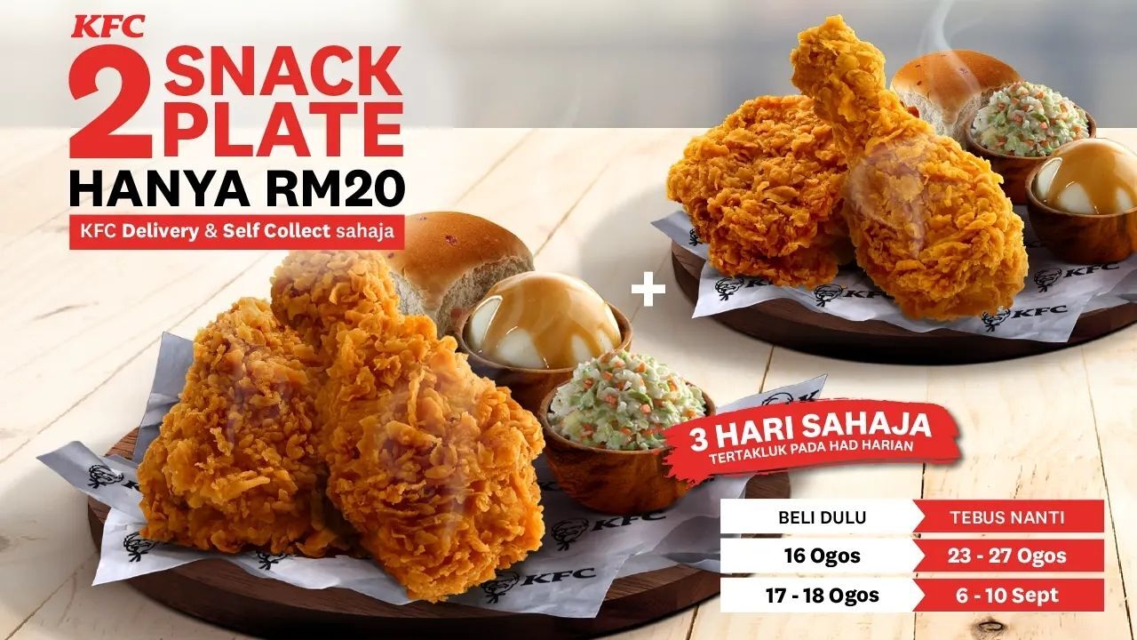 Nikmati Dua (2) Snack Plate KFC Untuk RM20